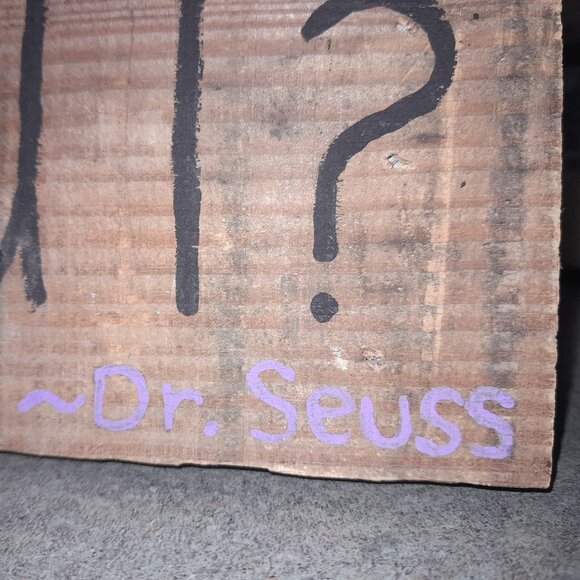 "Why fit IN when you were born to stand OUT? Wall Plaque...Dr Seuss - Picture 4 of 4